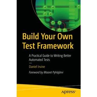 Build Your Own Test Framework