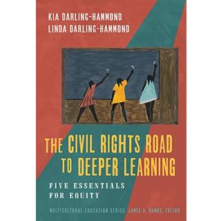 The Civil Rights Road to Deeper Learning
