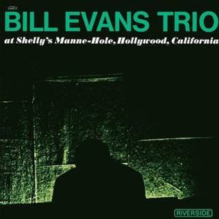 Bill Evans Trio - At Shelly's Manne-hole