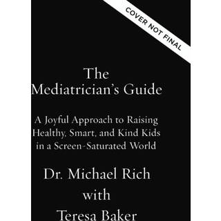 The Mediatrician's Guide