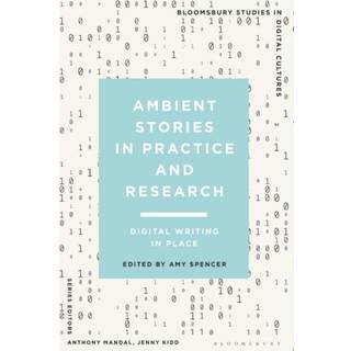 Ambient Stories in Practice and Research