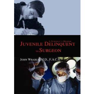 Juvenile Delinquent to Surgeon