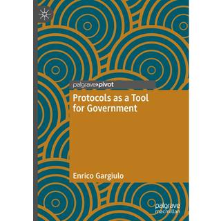 Protocols as a Tool for Government