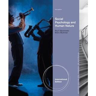 Social Psychology and Human Nature, Comprehensive International Edition