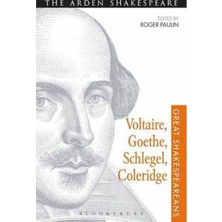 Voltaire, Goethe, Schlegel, Coleridge