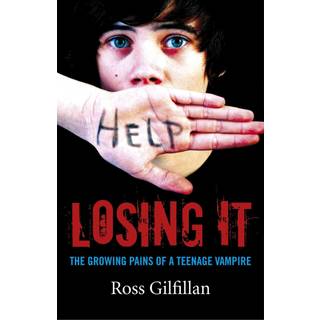 Losing It – The Growing Pains of A Teenage Vampire