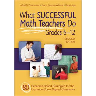 What Successful Math Teachers Do, Grades 6-12