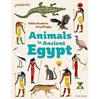 Readerful Independent Library: Oxford Reading Level 8: Animals in Ancient Egypt