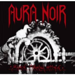 Aura Noir - Black Thrash Attack