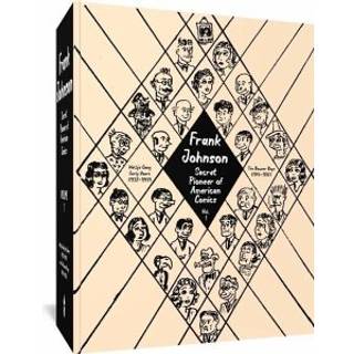 Frank Johnson, Secret Pioneer of American Comics Vol. 1