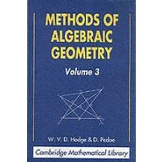 Methods of Algebraic Geometry: Volume 3