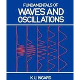 Fundamentals of Waves and Oscillations