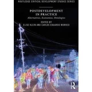 Postdevelopment in Practice
