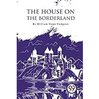 The House on the Borderland