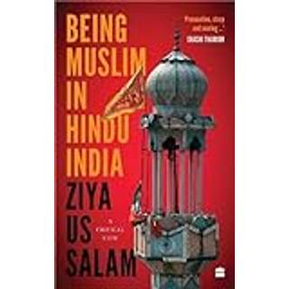 Being Muslim in Hindu India