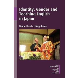 Identity, Gender and Teaching English in Japan
