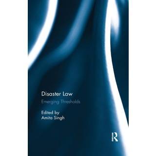 The Emerging Threshold of Disaster Law
