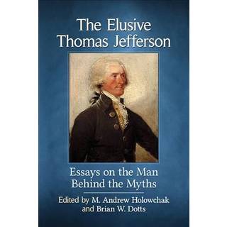 The Elusive Thomas Jefferson