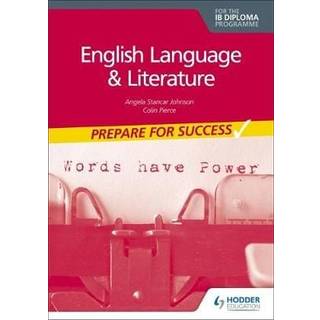 English Language and Literature for the IB Diploma: Prepare for Success