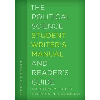 The Political Science Student Writer's Manual and Reader's Guide