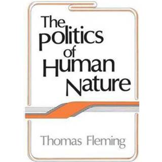 The Politics of Human Nature