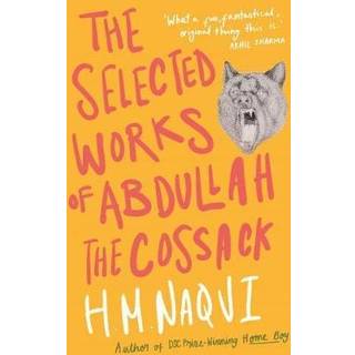 The Selected Works of Abdullah the Cossack