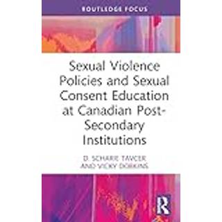 Sexual Violence Policies and Sexual Consent Education at Canadian Post-Secondary Institutions
