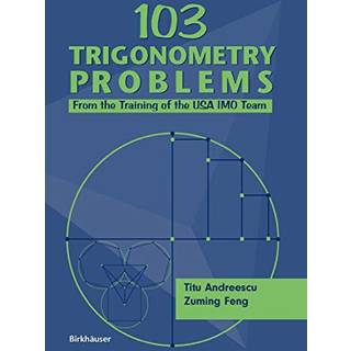 103 Trigonometry Problems