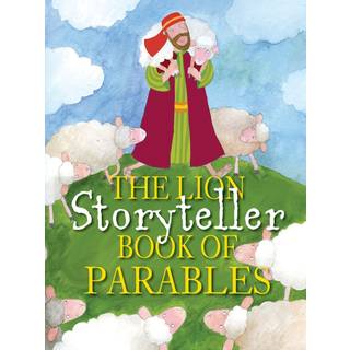 The Lion Storyteller Book of Parables