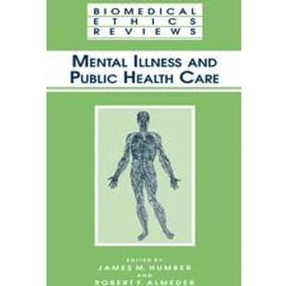 Mental Illness and Public Health Care