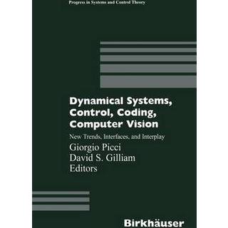 Dynamical Systems, Control, Coding, Computer Vision