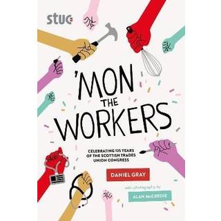 'Mon the Workers