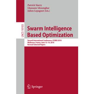 Swarm Intelligence Based Optimization