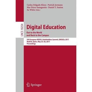 Digital Education: Out to the World and Back to the Campus