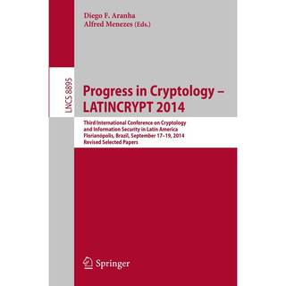 Progress in Cryptology - LATINCRYPT 2014