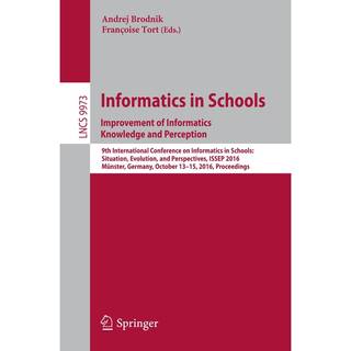 Informatics in Schools: Improvement of Informatics Knowledge and Perception