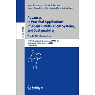 Advances in Practical Applications of Agents, Multi-Agent Systems, and Sustainability: The PAAMS Collection