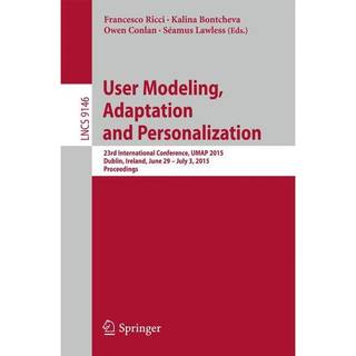 User Modeling, Adaptation and Personalization