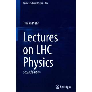 Lectures on LHC Physics