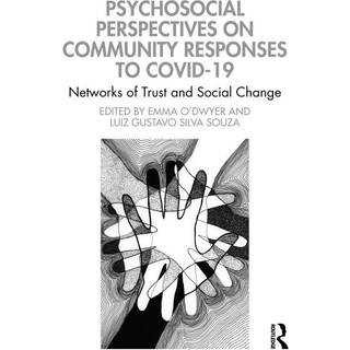 Psychosocial Perspectives on Community Responses to Covid-19