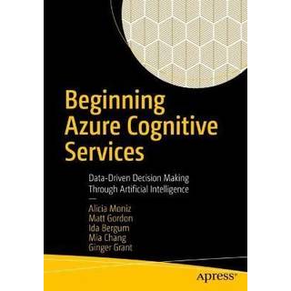 Beginning Azure Cognitive Services