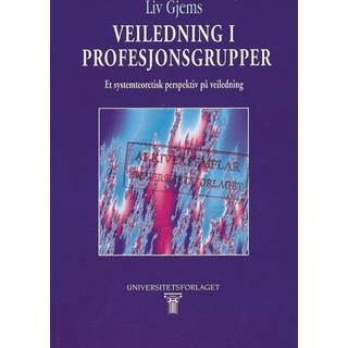 Gjems Liv - Veiledning i profesjonsgrupper (POD)