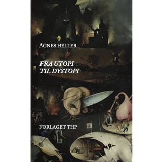 Fra Utopi til Dystopi