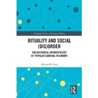 Rituality and Social (Dis)Order