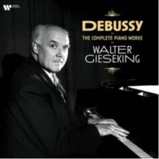 Gieseking - Debussy: the Complete Piano Works