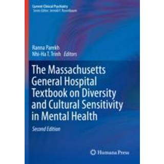 The Massachusetts General Hospital Textbook on Diversity and Cultural Sensitivity in Mental Health