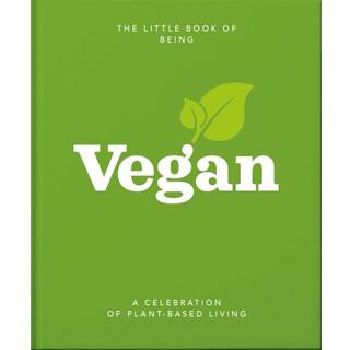 The Little Book of Being Vegan