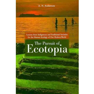 The Pursuit of Ecotopia