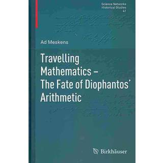 Travelling Mathematics - The Fate of Diophantos' Arithmetic