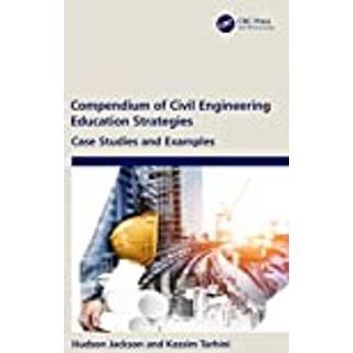 Compendium of Civil Engineering Education Strategies